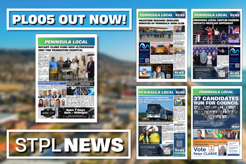 Edition 005 of the Peninsula Local is out now and being distributed across the Mornington Peninsula.