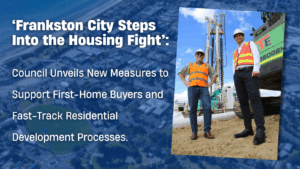 Frankston City supports first-home buyers with new measures.