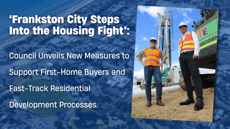 Frankston City supports first-home buyers with new measures.
